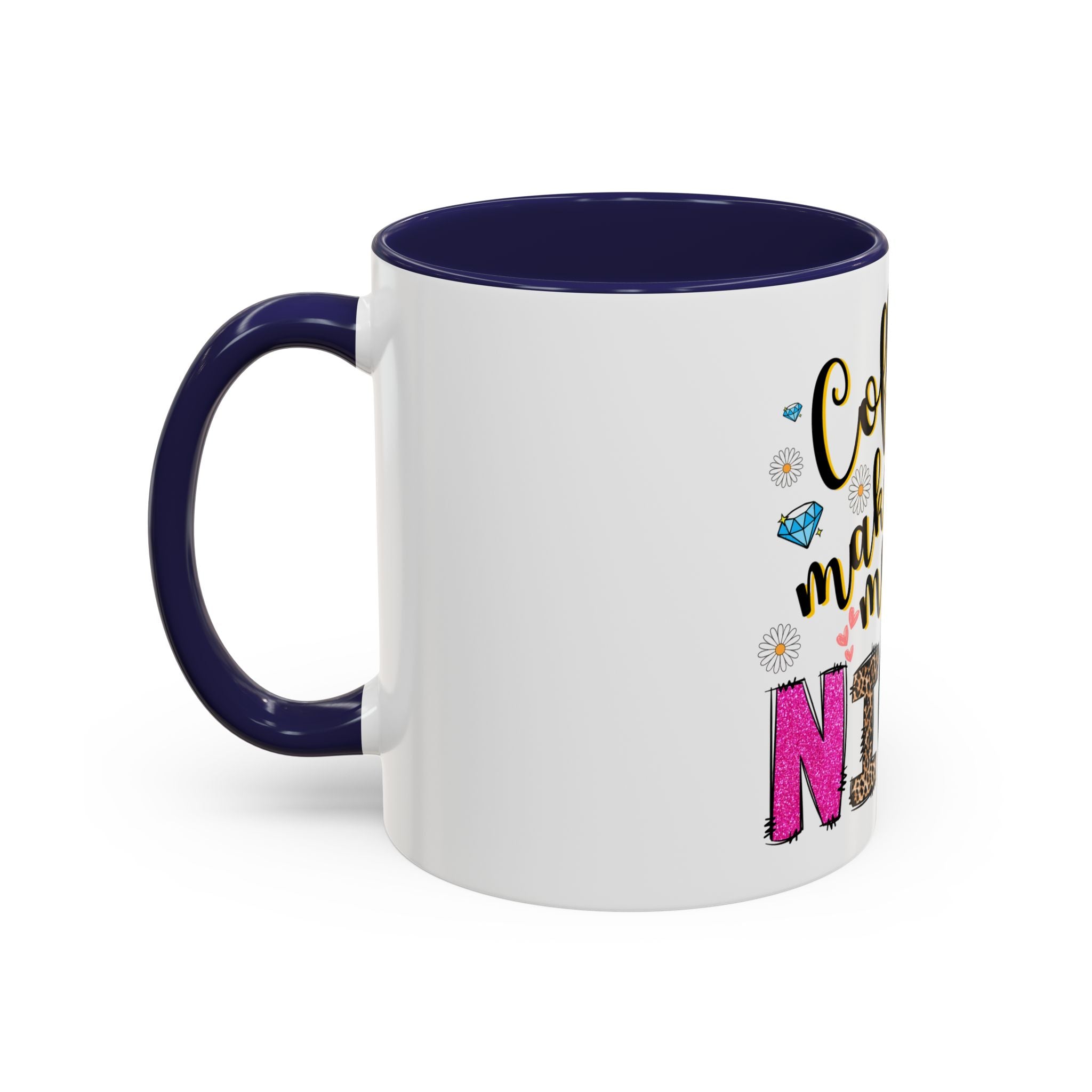 Nicer Coffee Mug - Sassy Gift for Tea and Coffee Lovers, Cute Coffee Cup for Birthdays, Happy Hour, Home Office Decor
