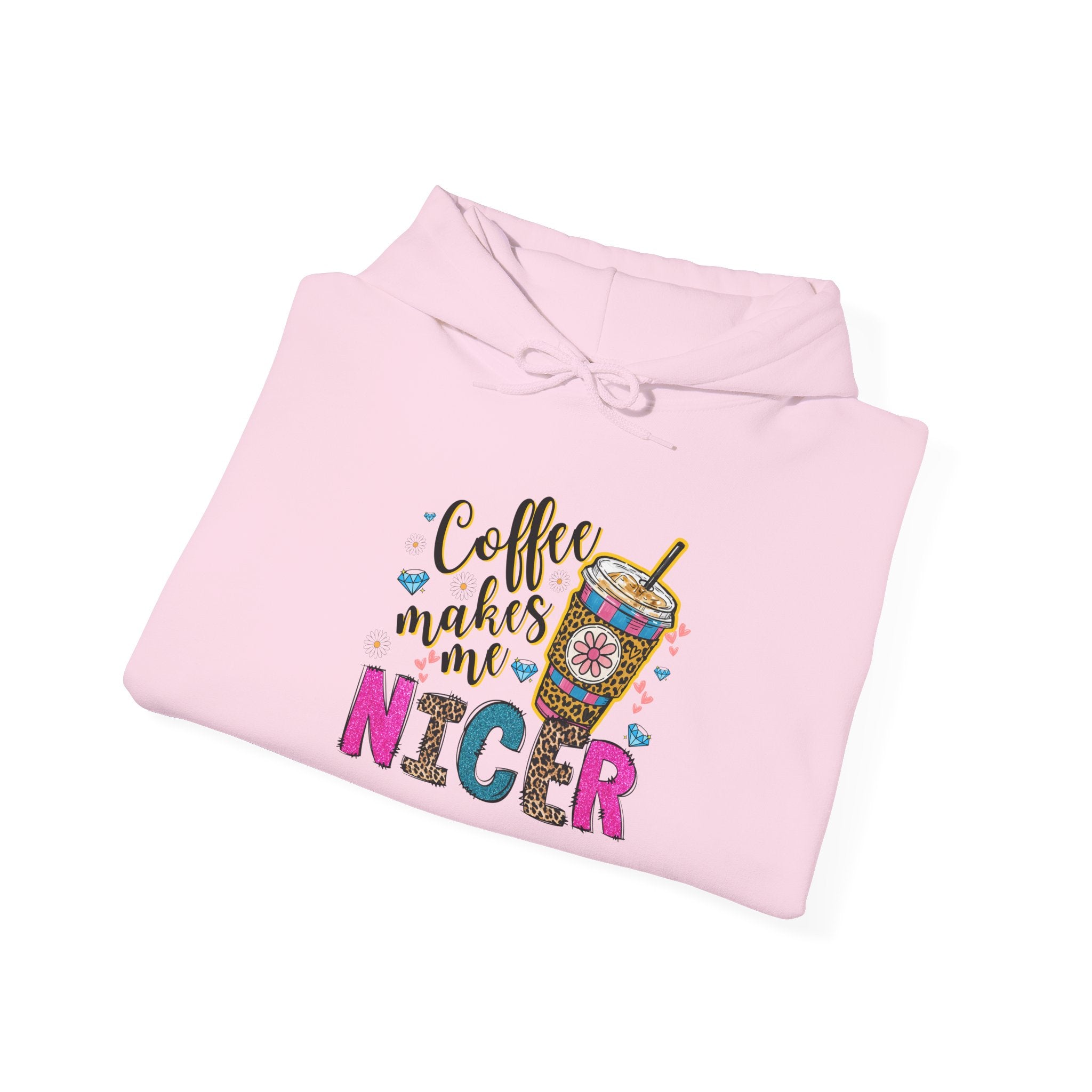 Coffee Makes Me Nicer Hoodie
