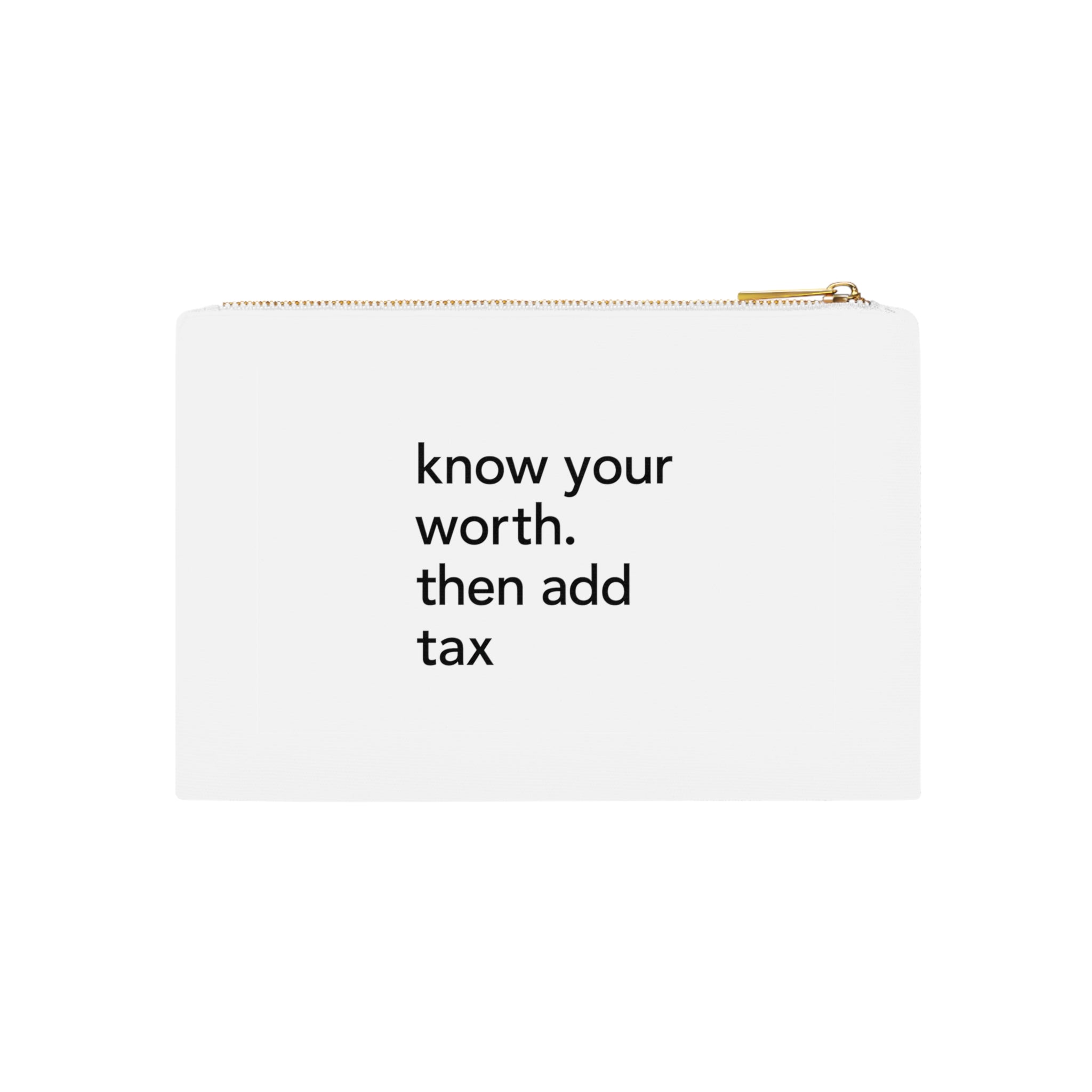 Know Your Worth-Empowering Cosmetic Bag -
