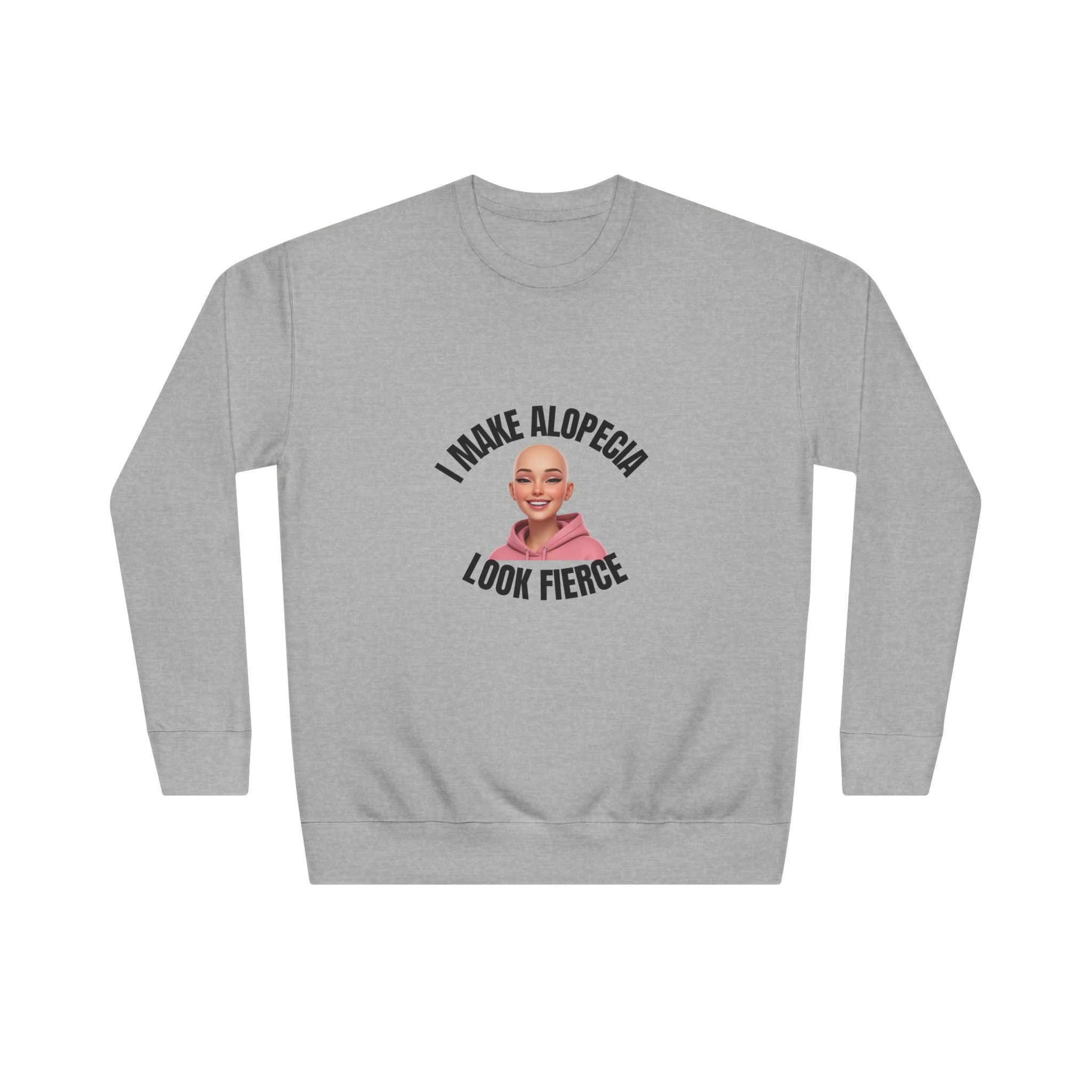 Fierce Alopecia Sweatshirt for Confidence