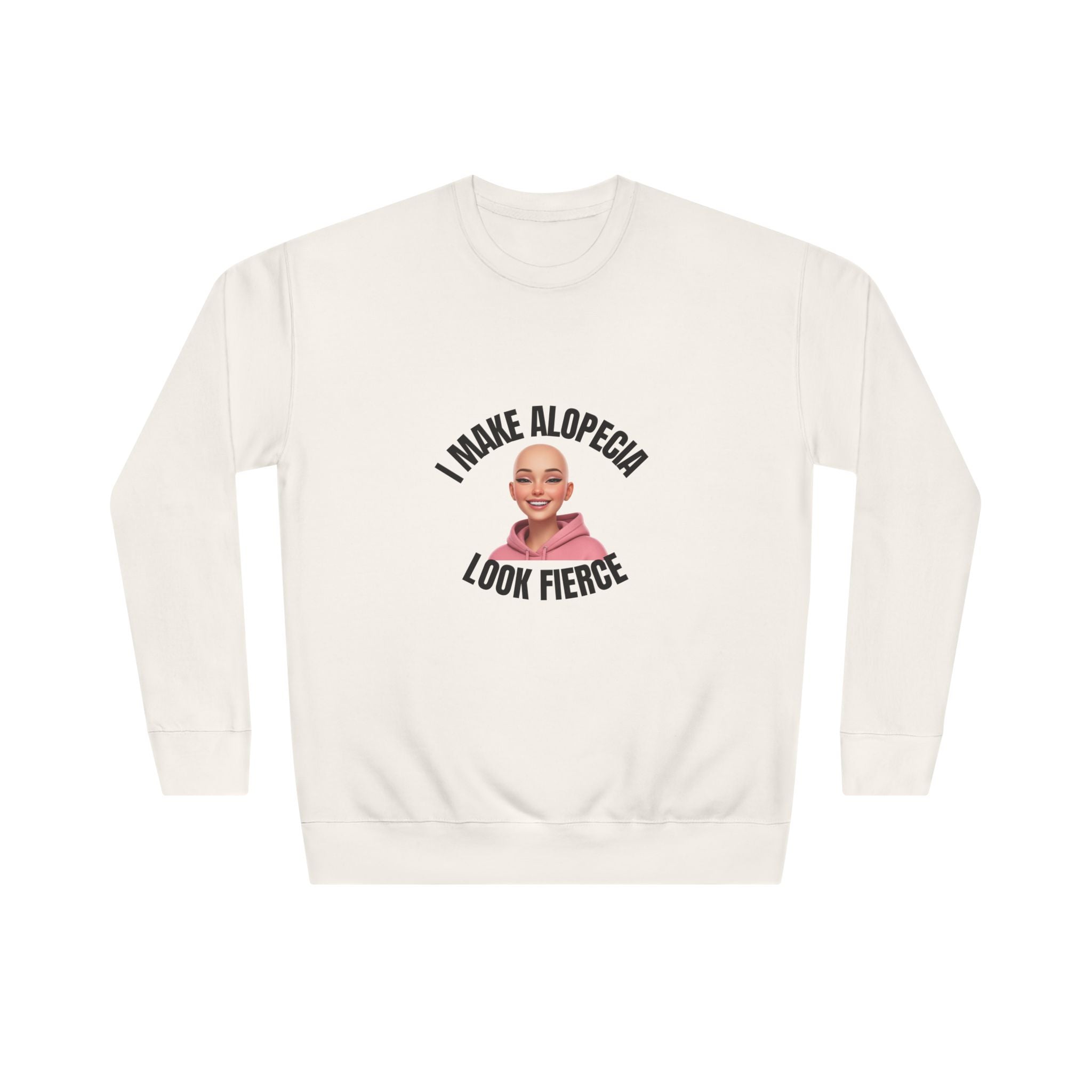 Fierce Alopecia Sweatshirt for Confidence