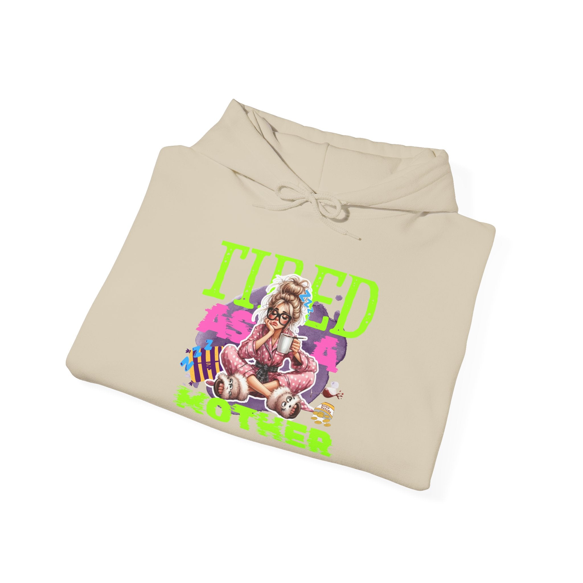 Tired Mother Unisex Hoodie, Cozy Sweatshirt