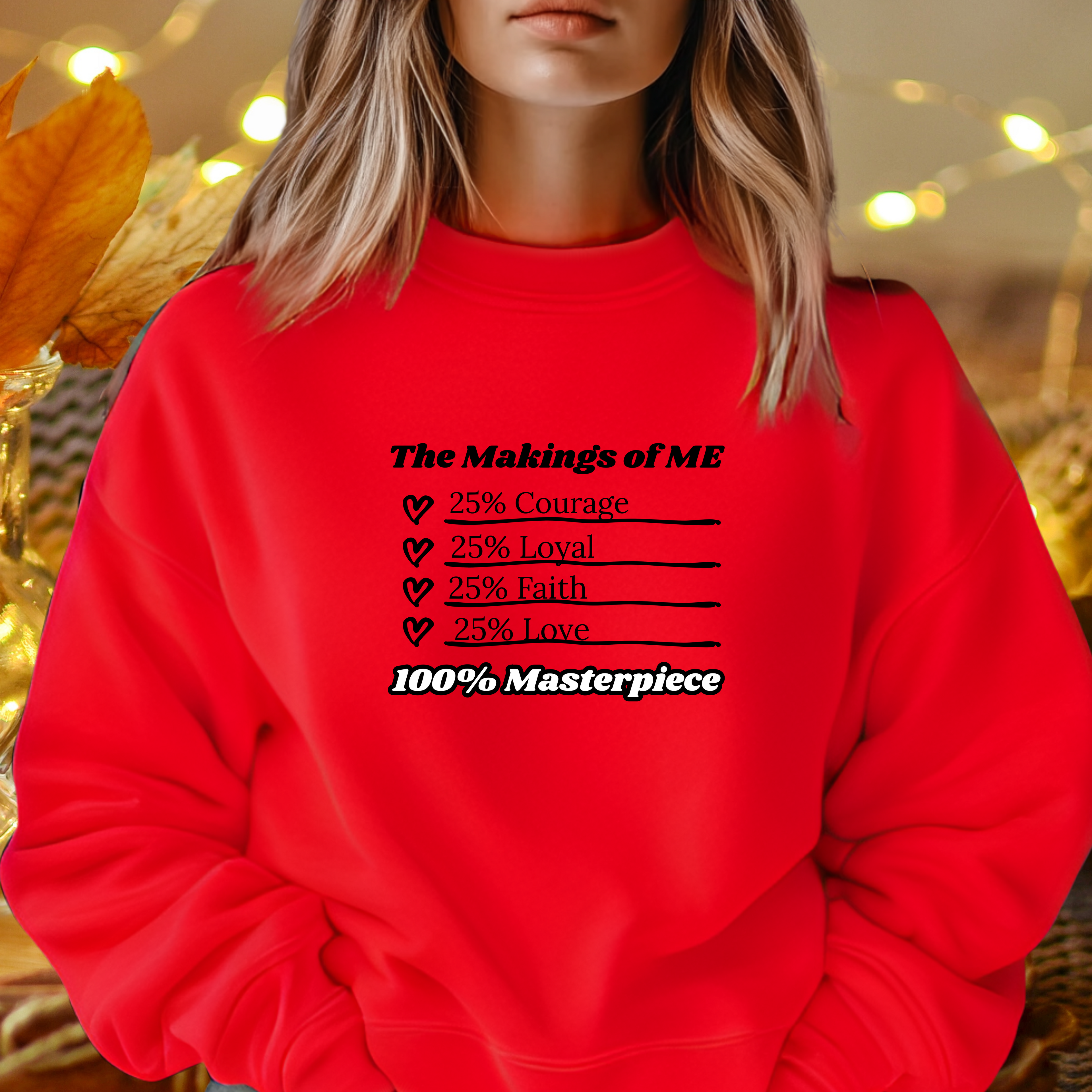 Makings of ME - Motivational Crewneck Sweatshirt