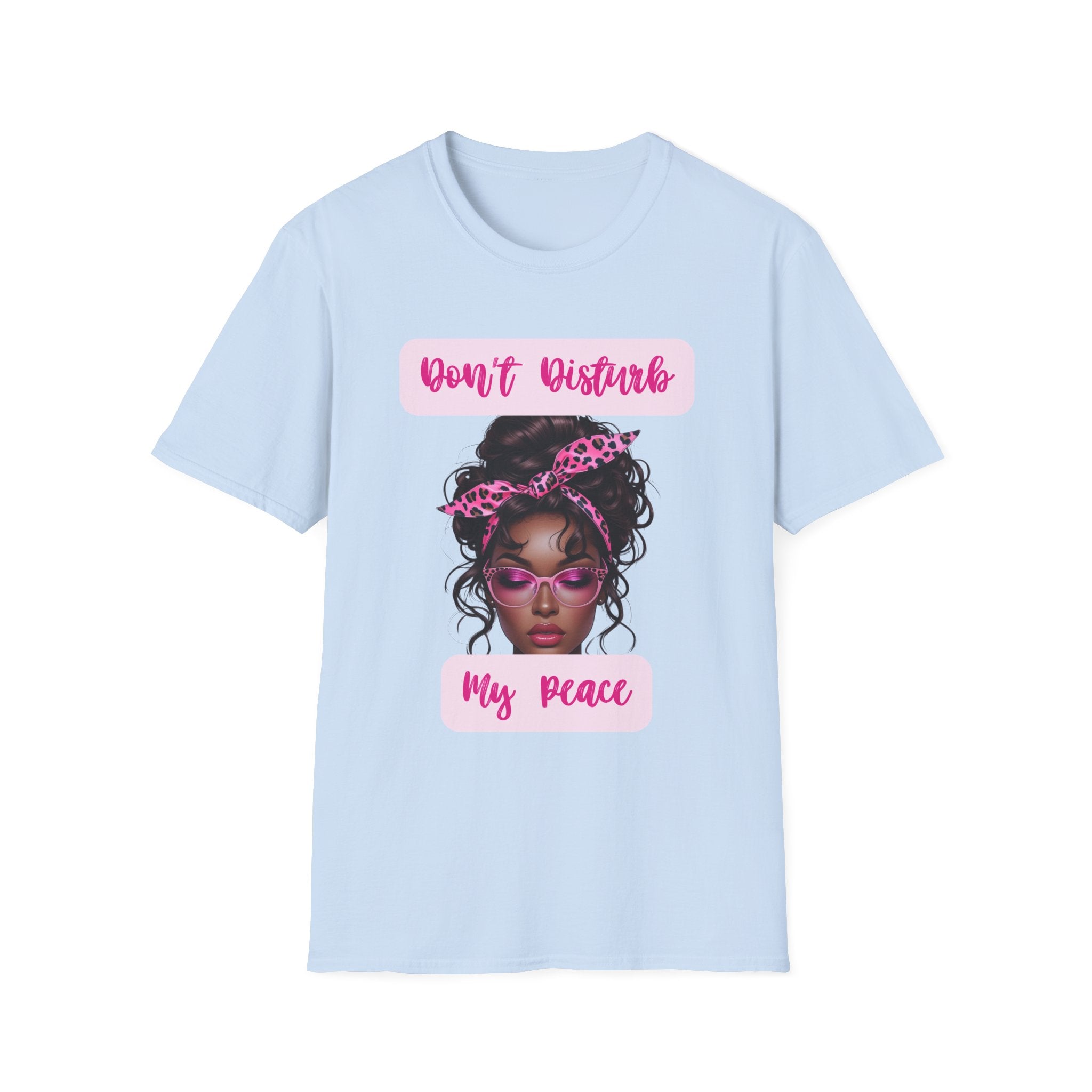 Don't Disturb My Peace - Chic Graphic Tee