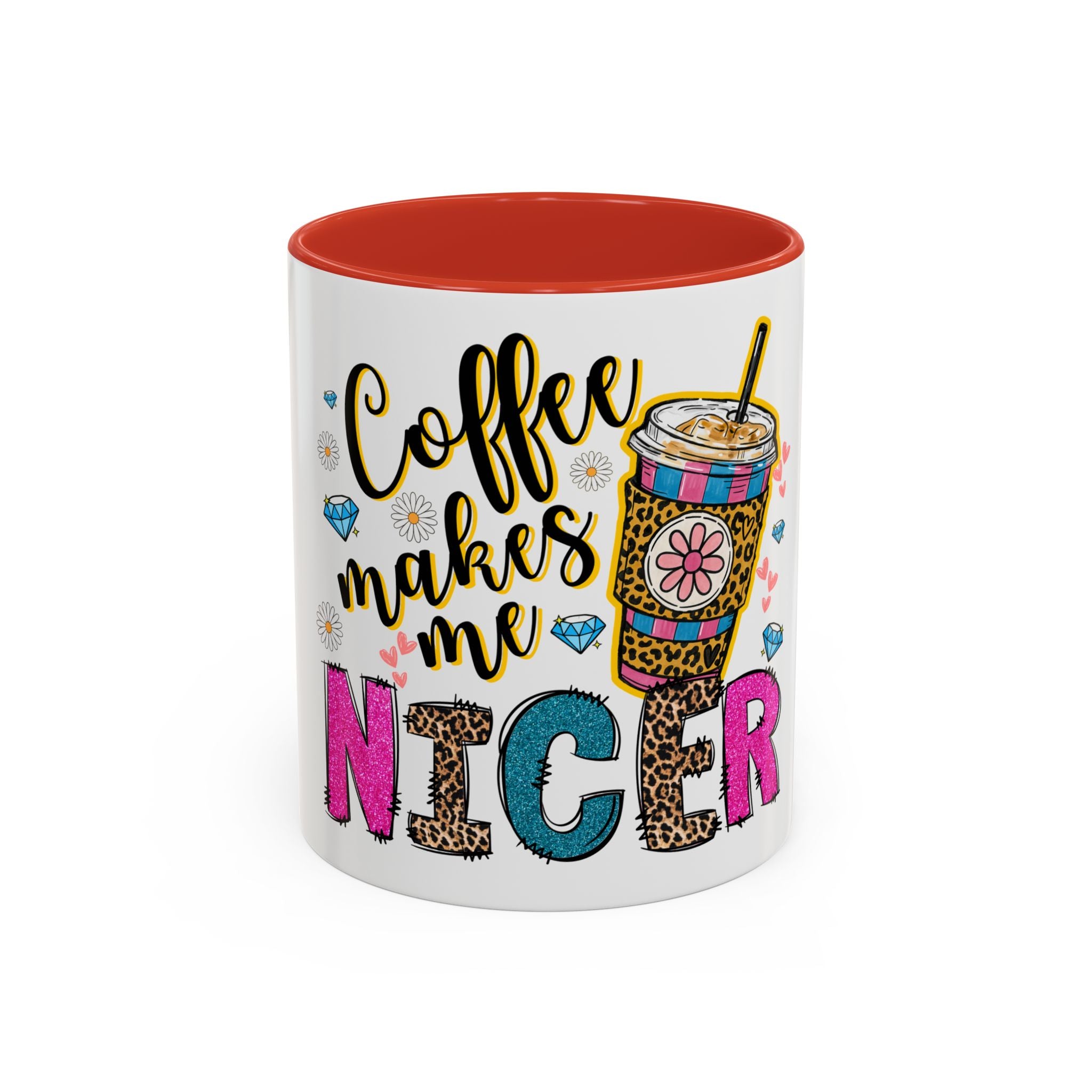 Nicer Coffee Mug - Sassy Gift for Tea and Coffee Lovers, Cute Coffee Cup for Birthdays, Happy Hour, Home Office Decor