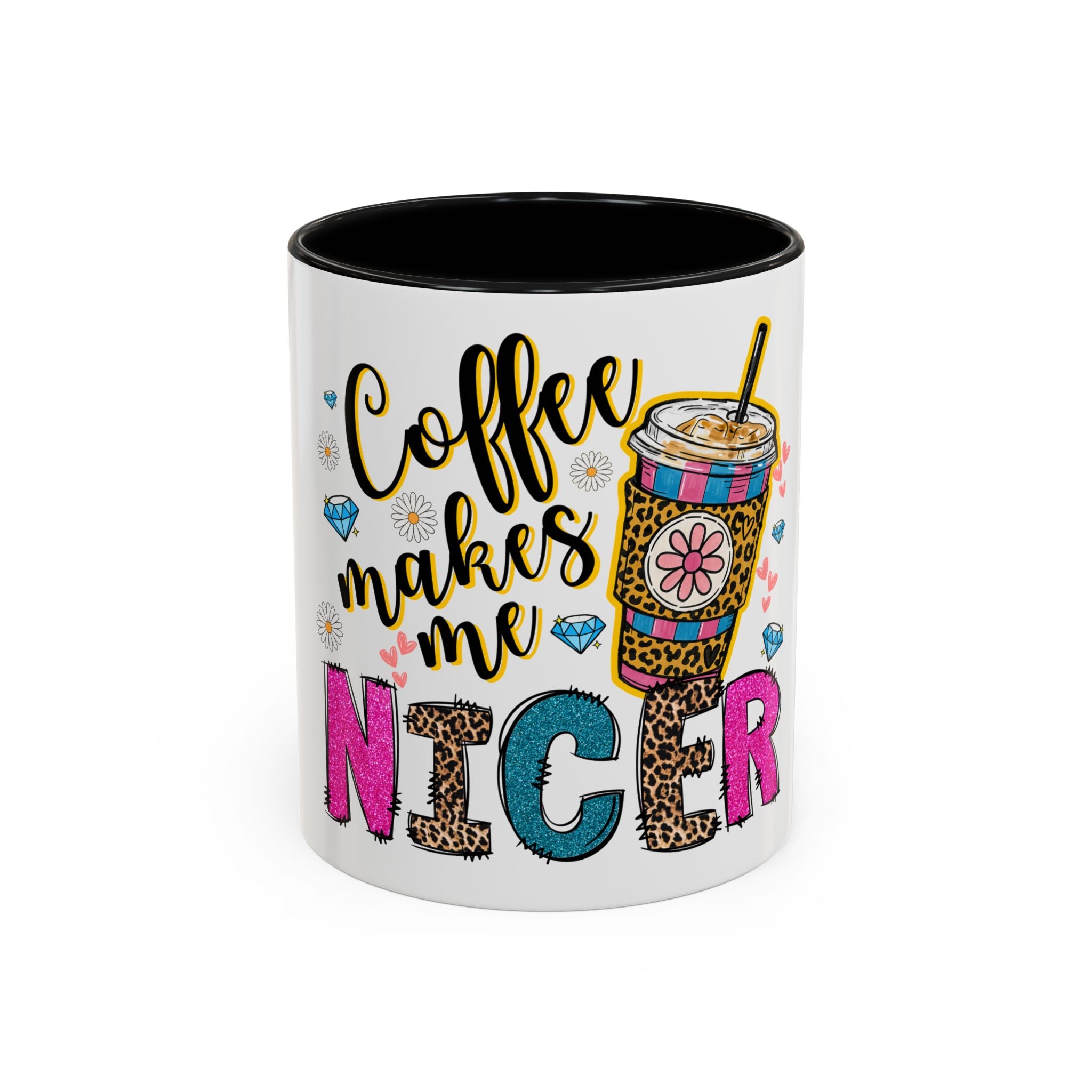 Nicer Coffee Mug - Sassy Gift for Tea and Coffee Lovers, Cute Coffee Cup for Birthdays, Happy Hour, Home Office Decor