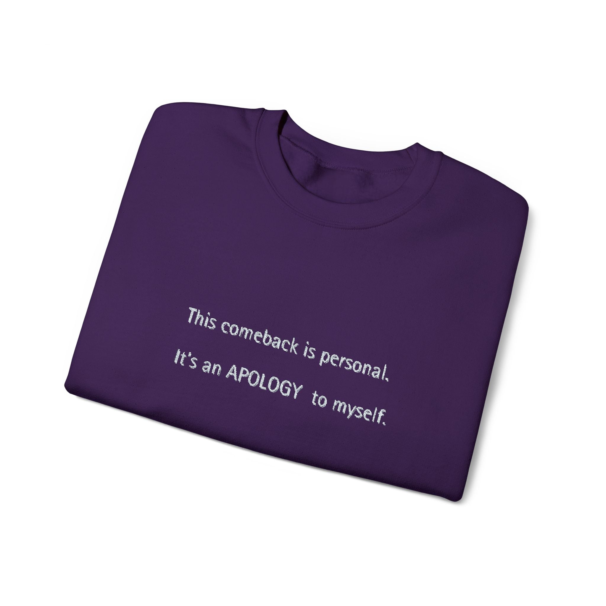 Apology to myself-Crewneck Sweatshirt