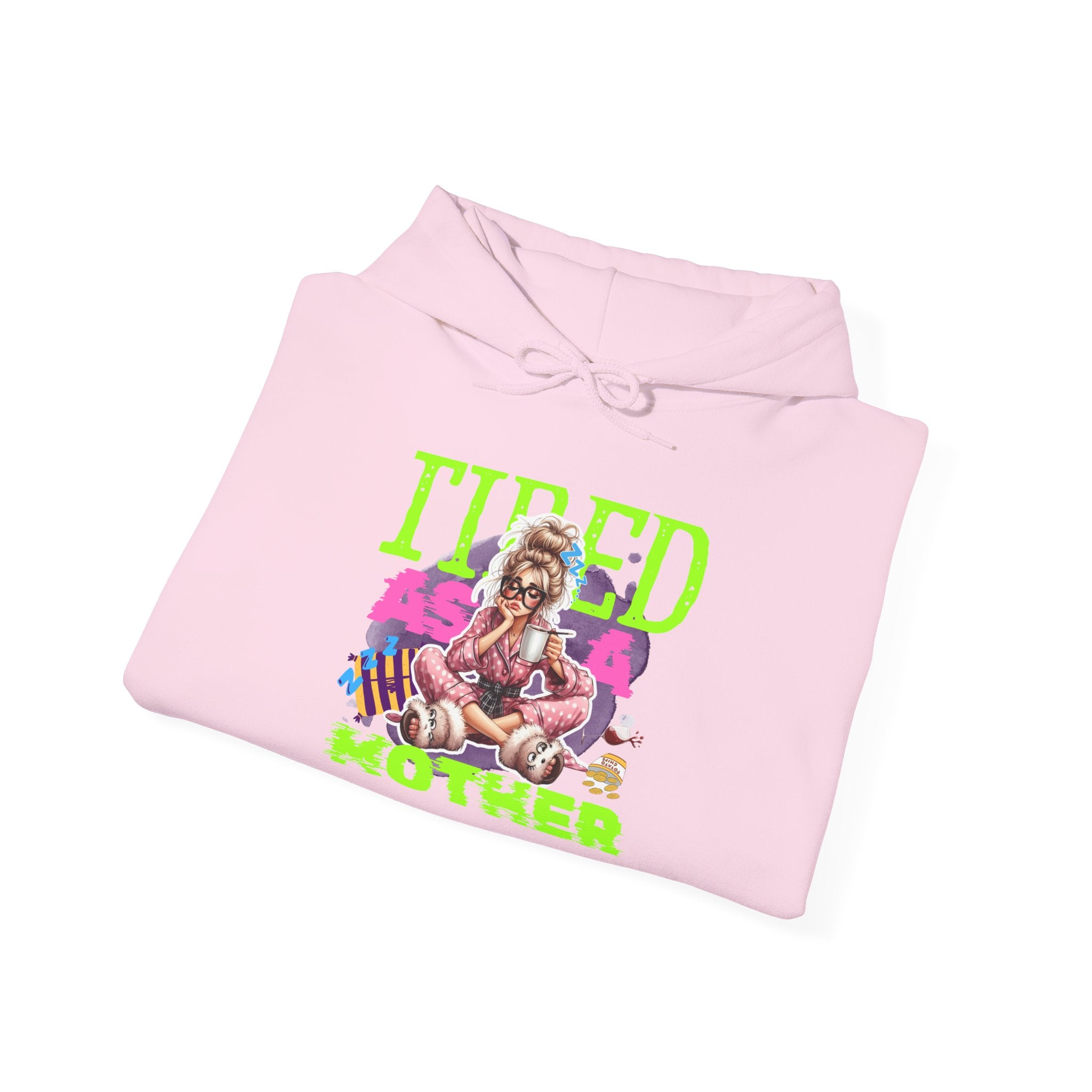 Tired Mother Unisex Hoodie, Cozy Sweatshirt
