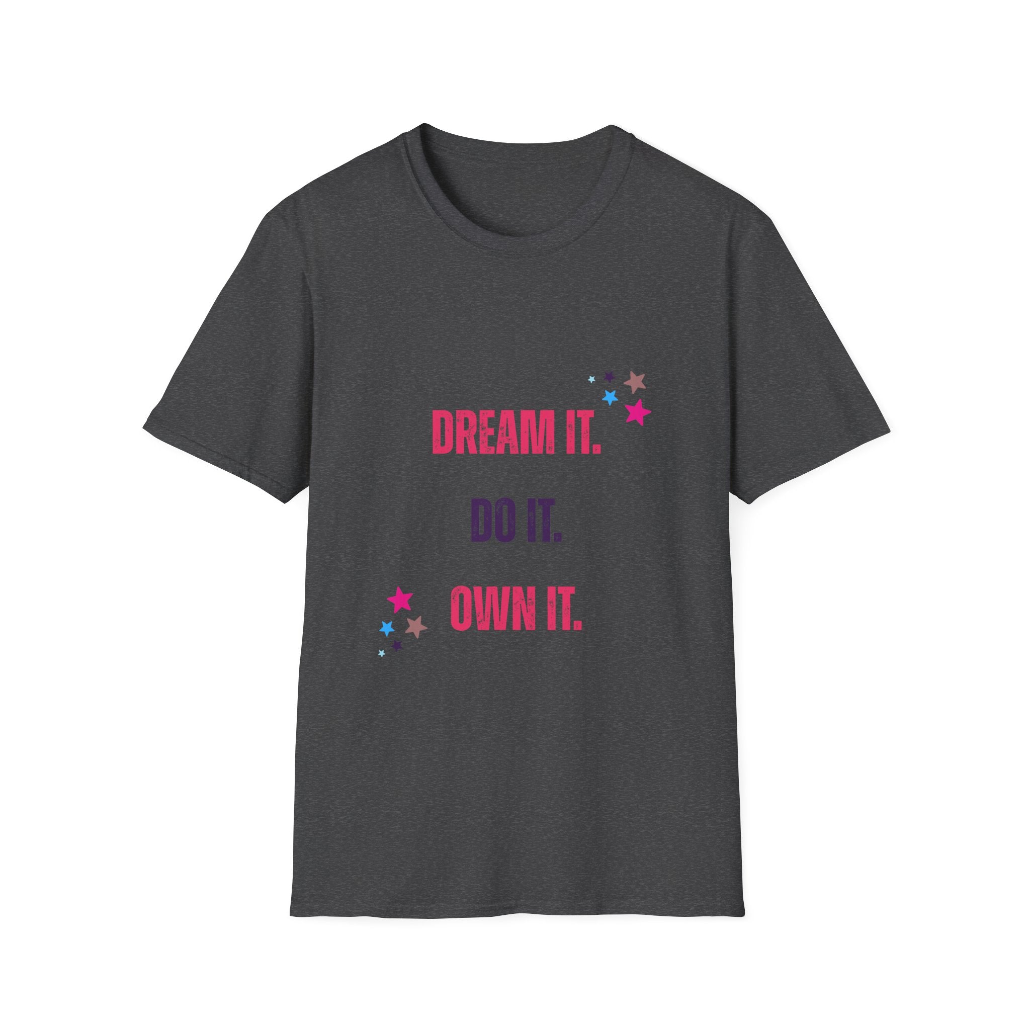 Inspiring Dream It T-Shirt
