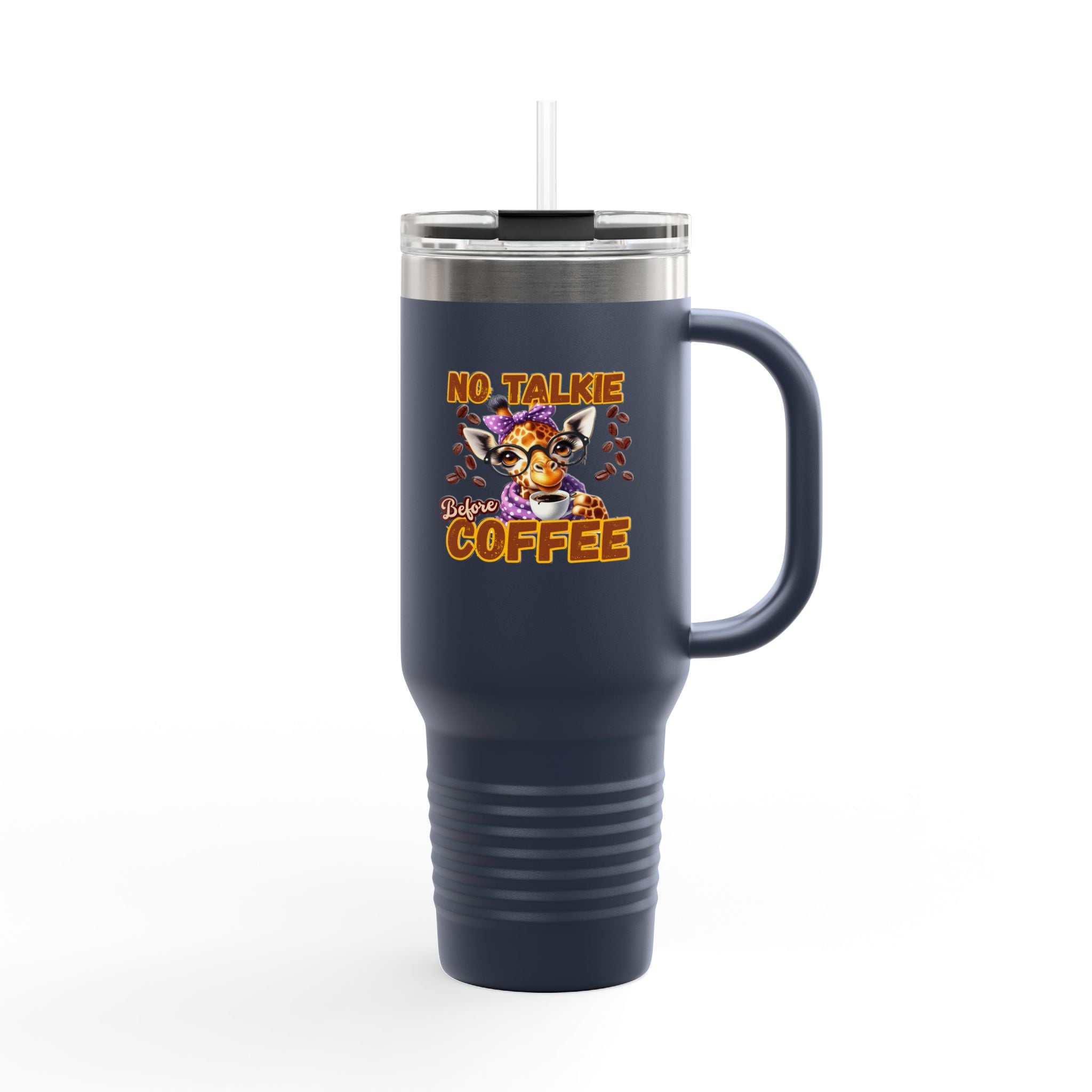 No Talkie Before Coffee-Funny Insulated Travel Mug, 40oz -