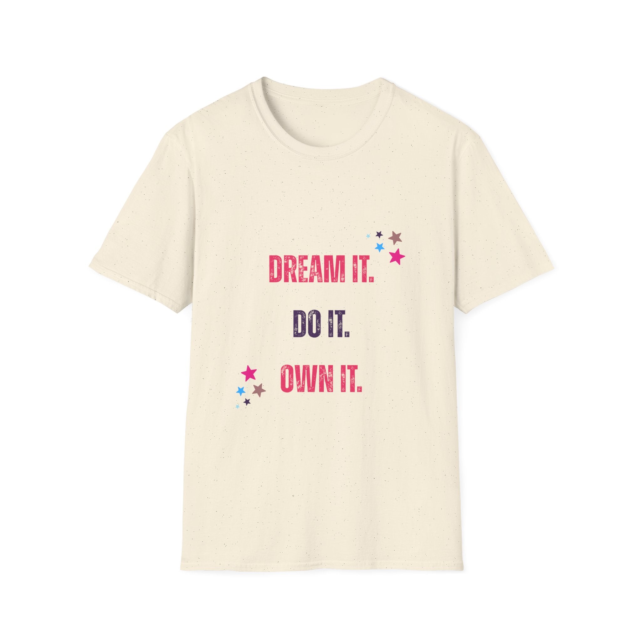 Inspiring Dream It T-Shirt