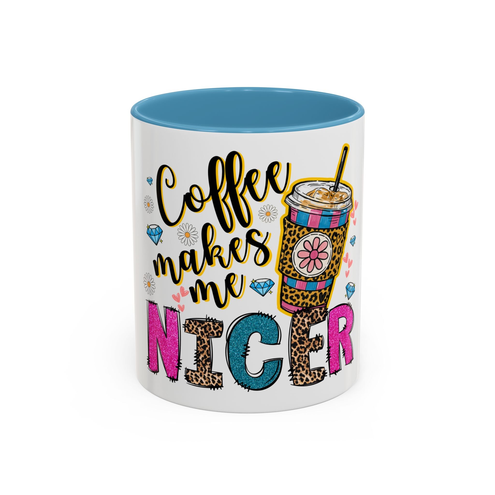 Nicer Coffee Mug - Sassy Gift for Tea and Coffee Lovers, Cute Coffee Cup for Birthdays, Happy Hour, Home Office Decor