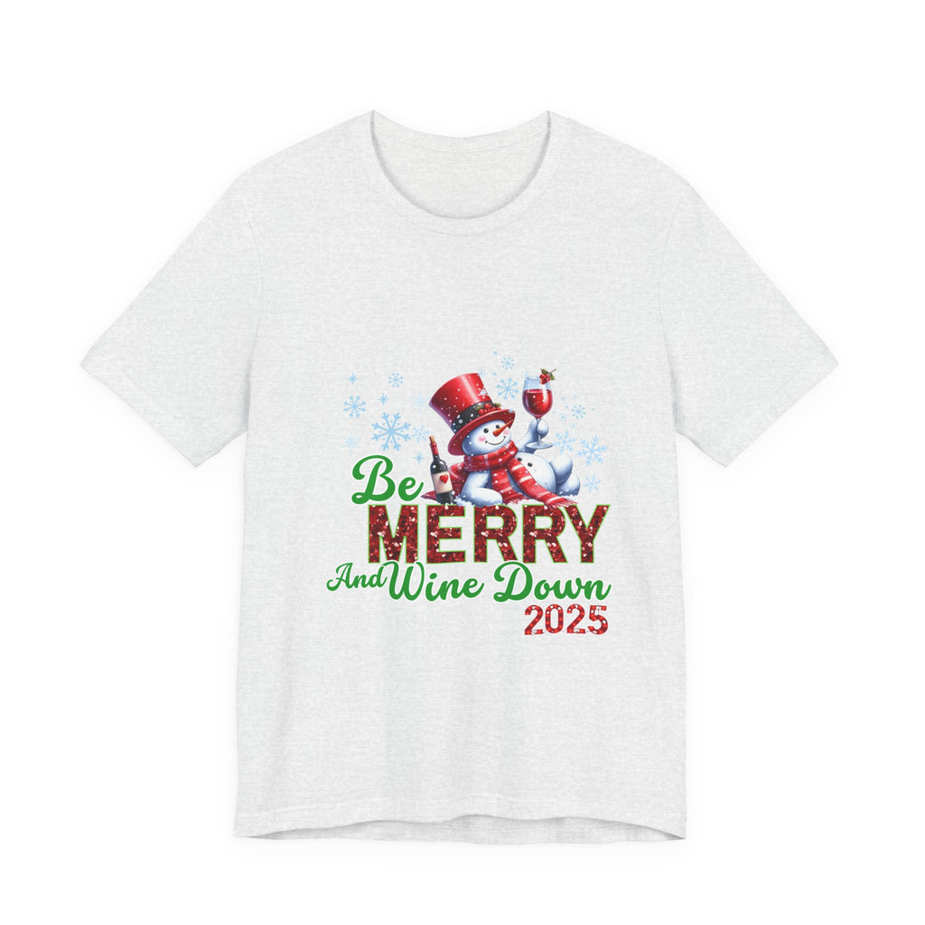 Festive Wine Down Tee, Holiday Shirt