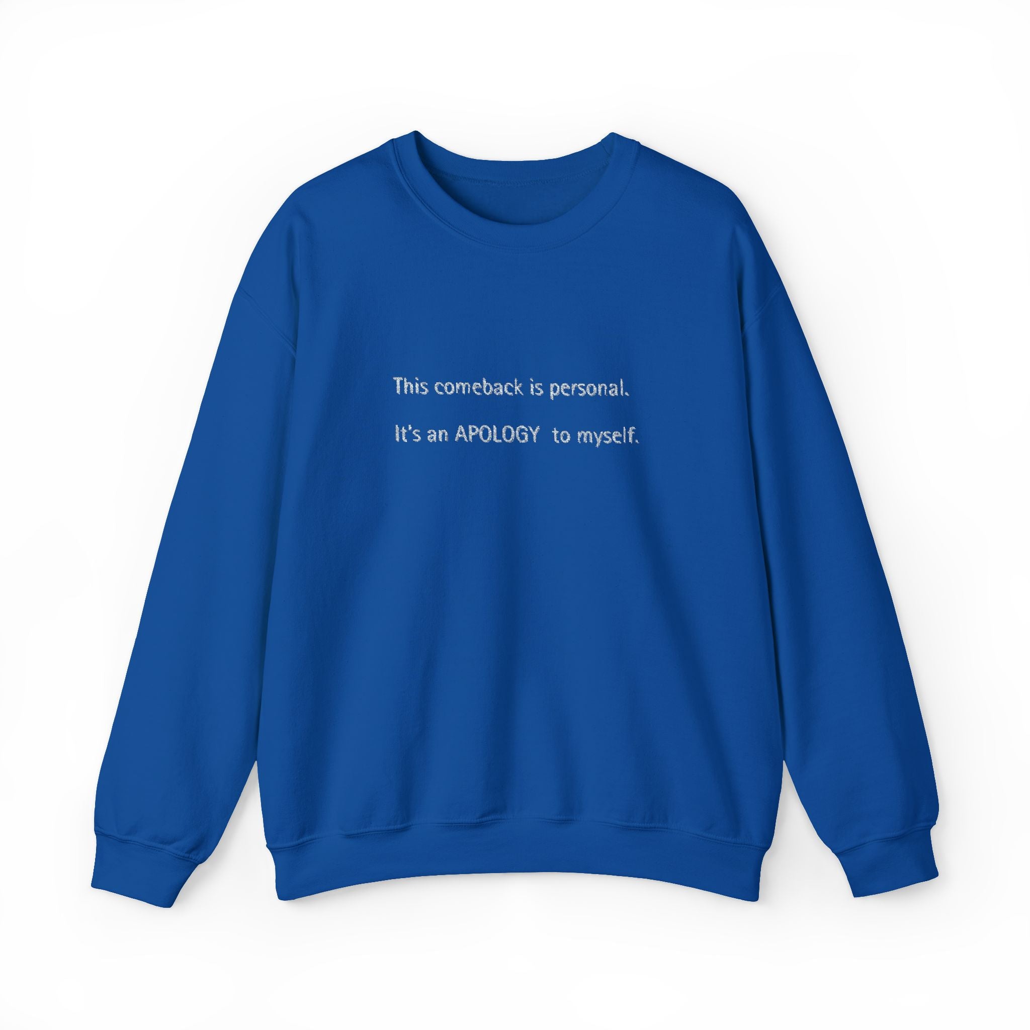 Apology to myself-Crewneck Sweatshirt