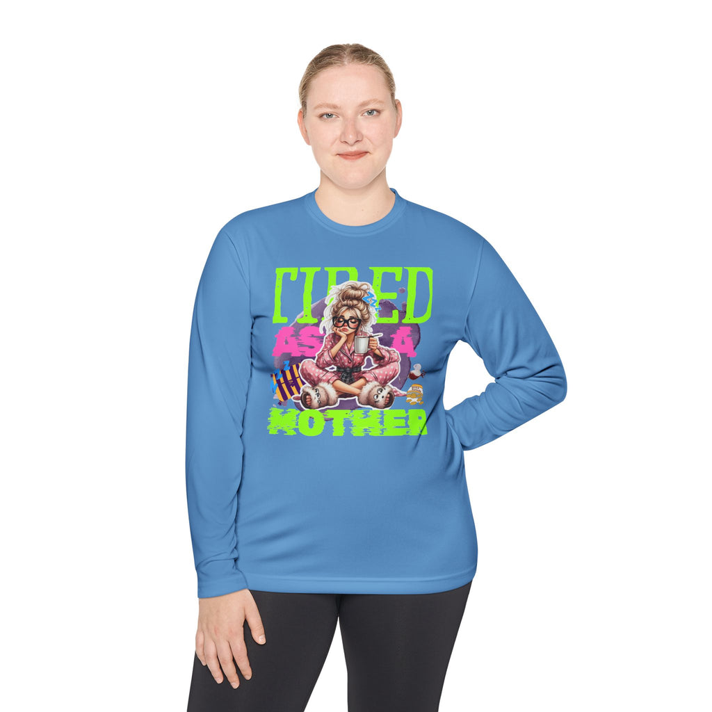Tired As A Mother Long Sleeve Tee, Funny Gift for Moms, Casual Wear, Unisex Lightweight Tee, Holiday Humor Shirt, Birthday Gift