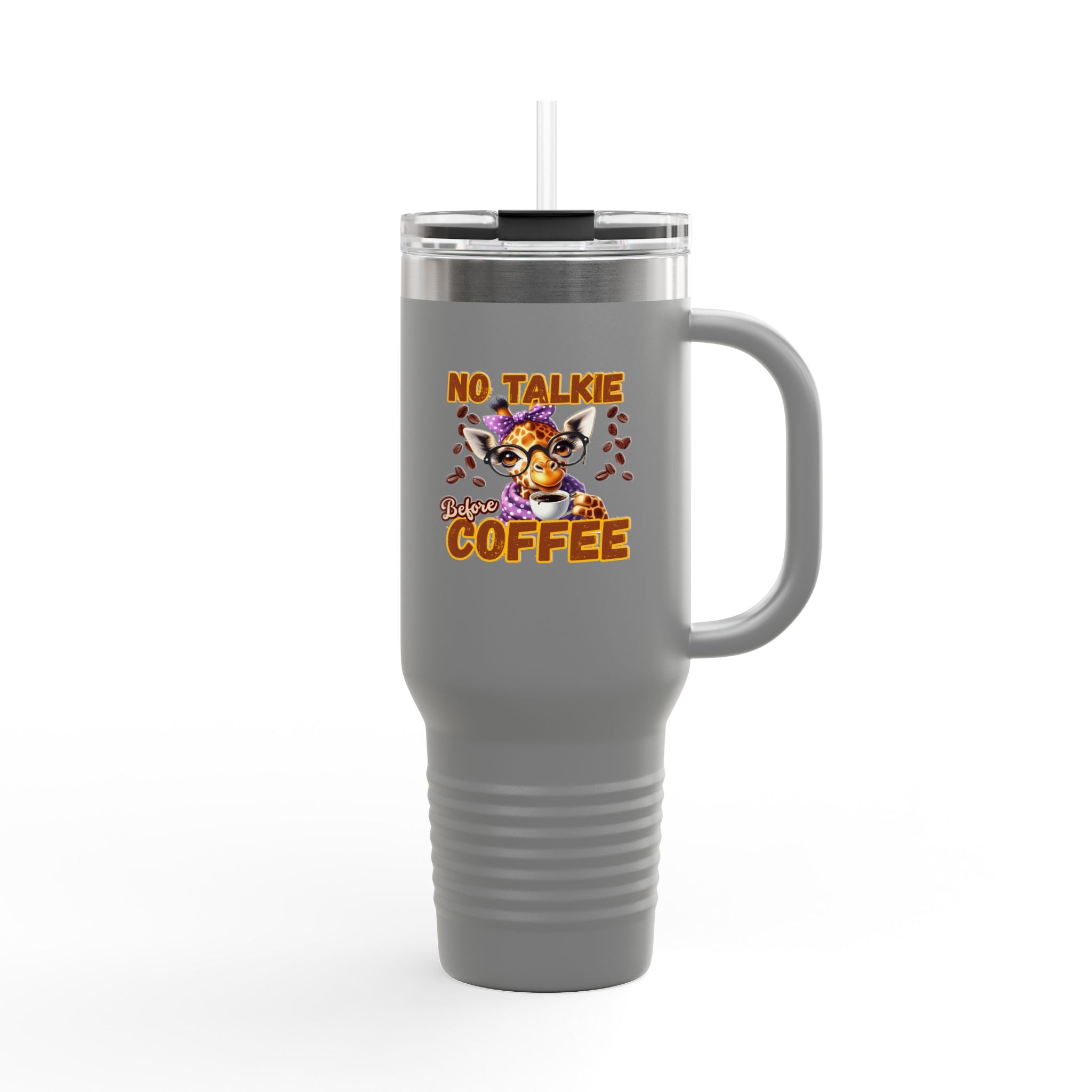 Funny Insulated Travel Mug, 40oz - No Talkie Before Coffee, Coffee Lover's Gift, Travel Coffee Cup, Reusable Quencher