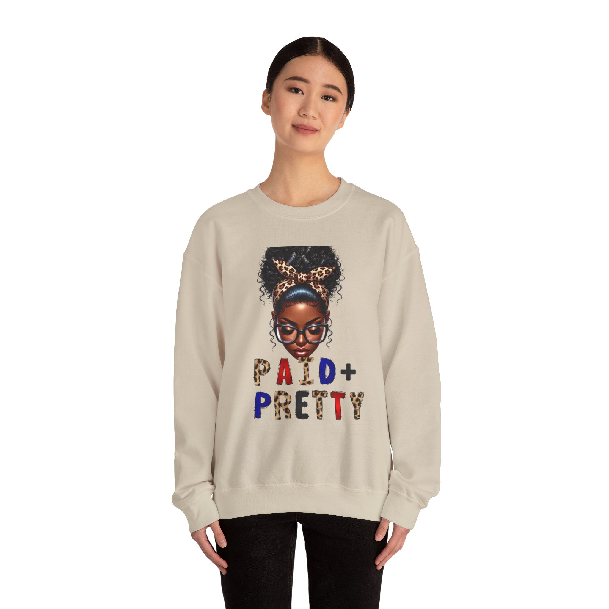 Paid & Pretty Unisex Sweatshirt