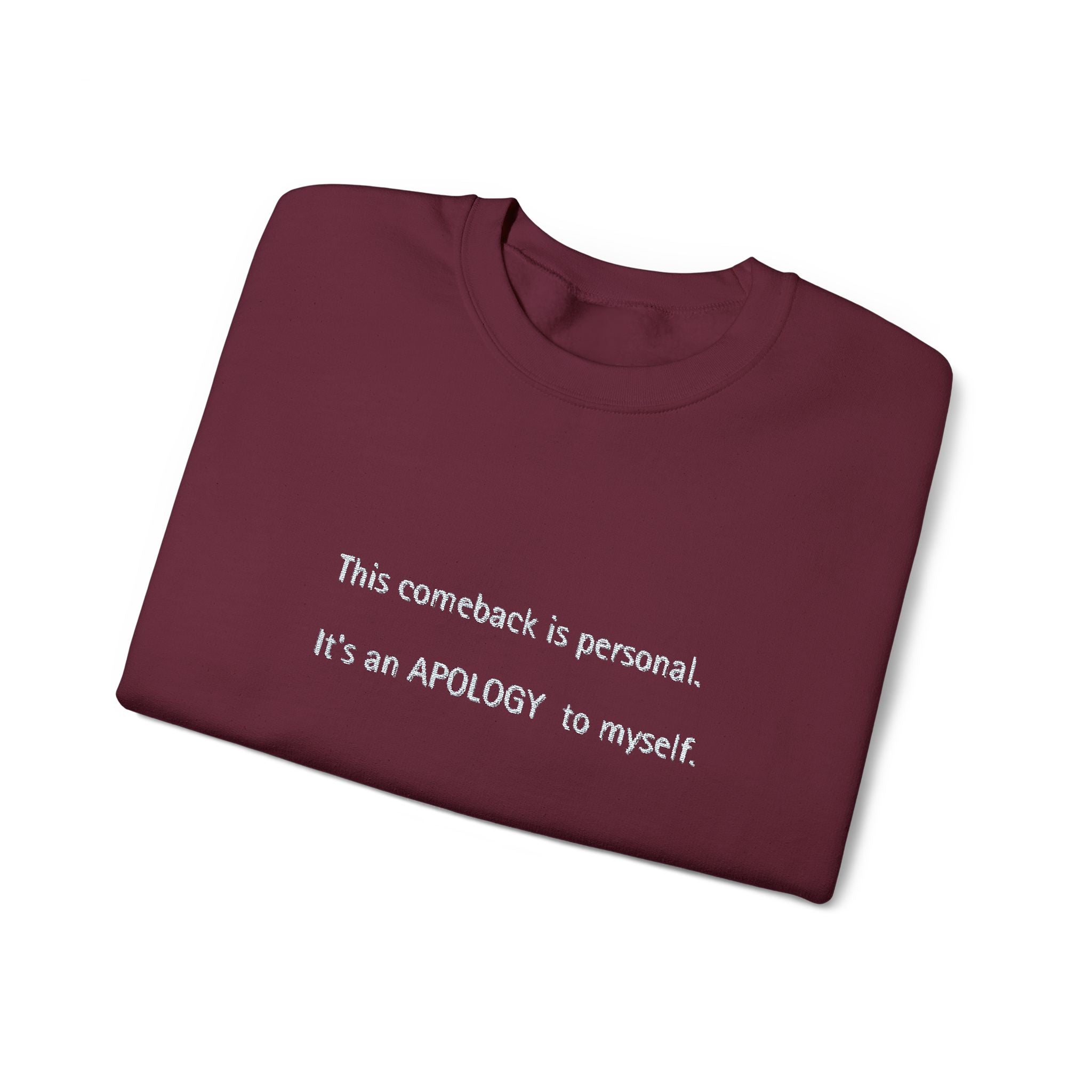 Apology to myself-Crewneck Sweatshirt