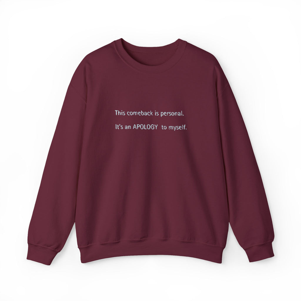 Apology to myself-Crewneck Sweatshirt