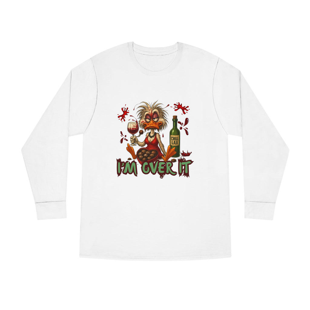 I'm Over It-Inspired Long Sleeve Tee