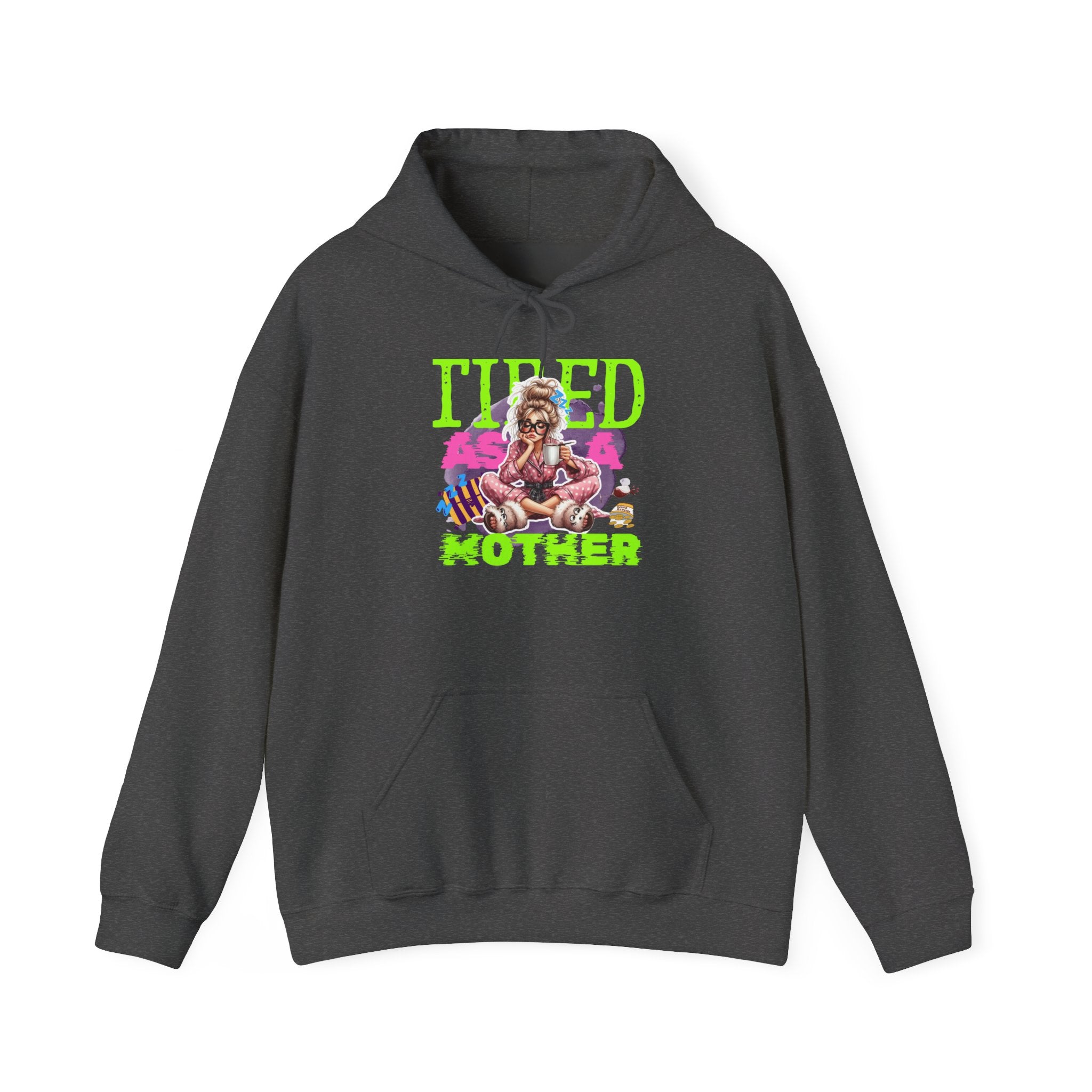 Tired Mother Unisex Hoodie, Cozy Sweatshirt Gift for Moms, Relaxation Wear, Cute Apparel for Mother's Day, Funny Parenting Sweatshirt