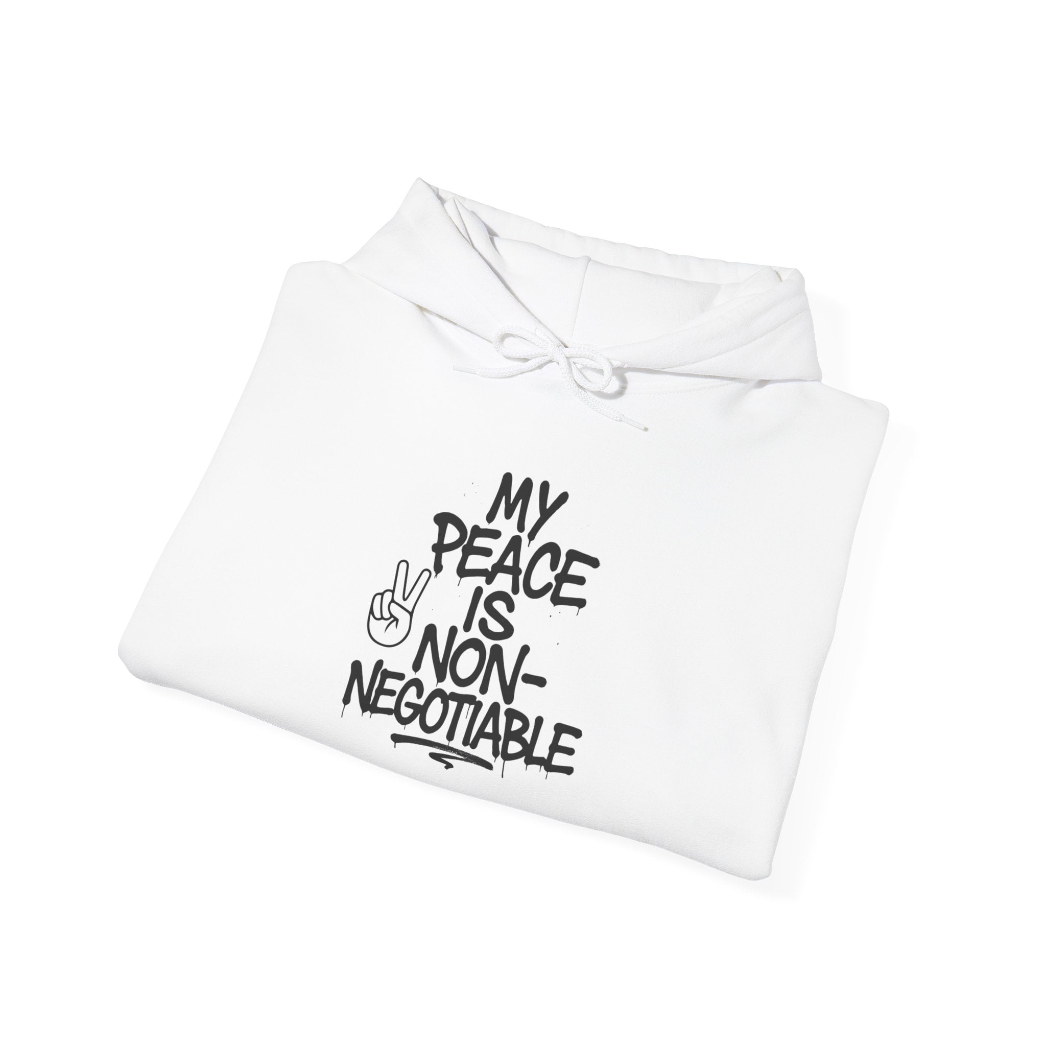Peace is Non-Negotiable Hoodie, Unisex Sweatshirt, Cozy Lounge Wear, Gift for Peace Lovers, Relaxed Fashion, Casual Outfit