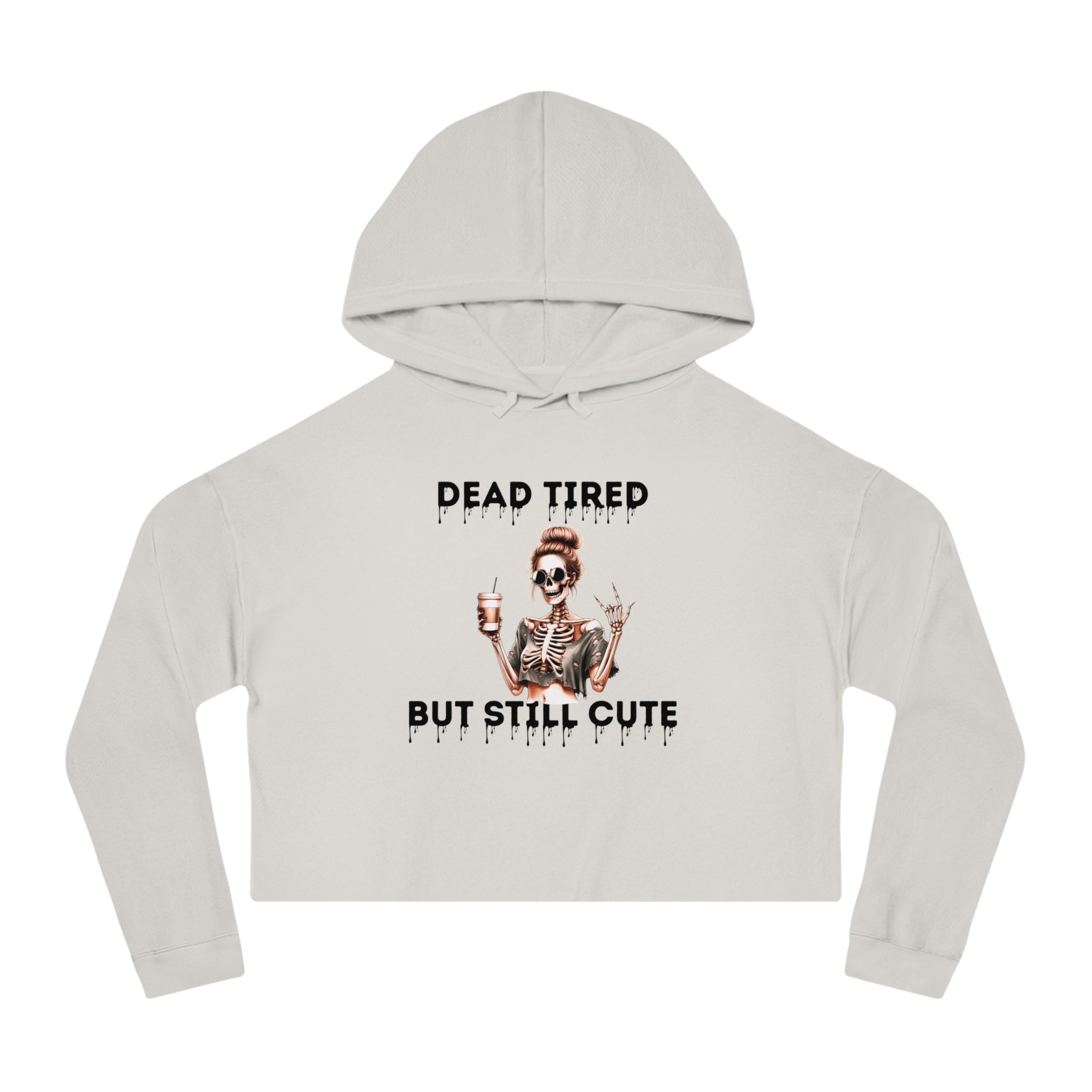 DEAD TIRED- Skeleton Cropped Hoodie