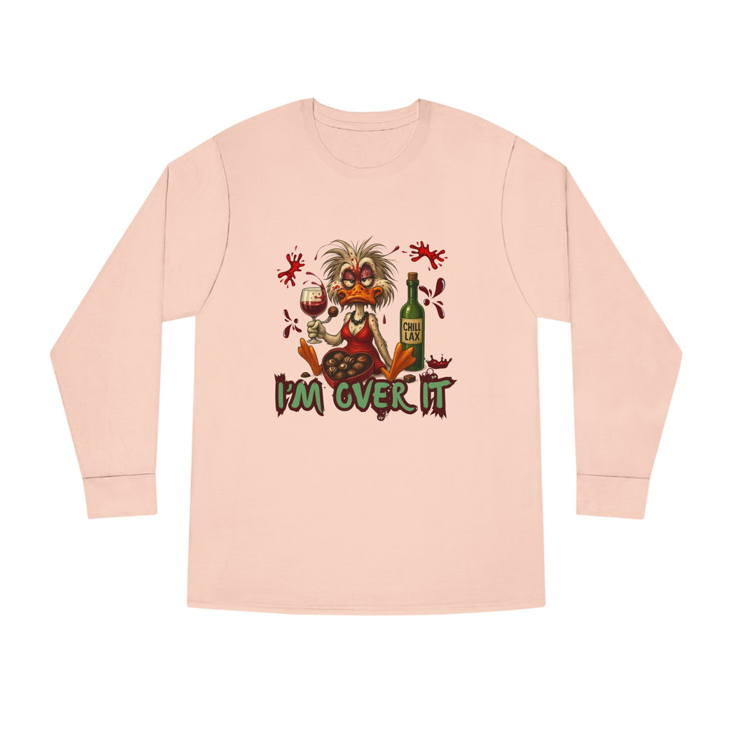 I'm Over It-Inspired Long Sleeve Tee