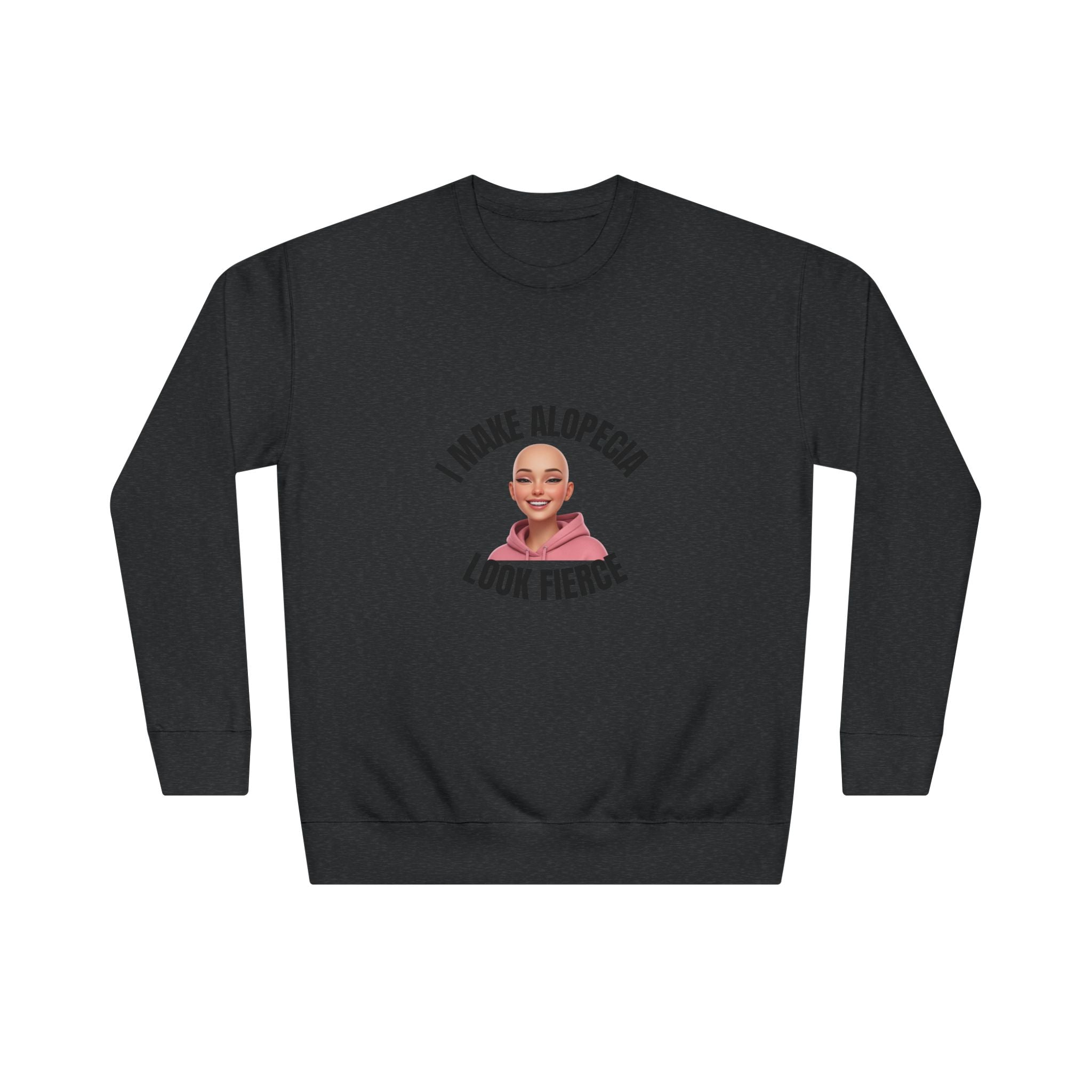 Fierce Alopecia Sweatshirt for Confidence