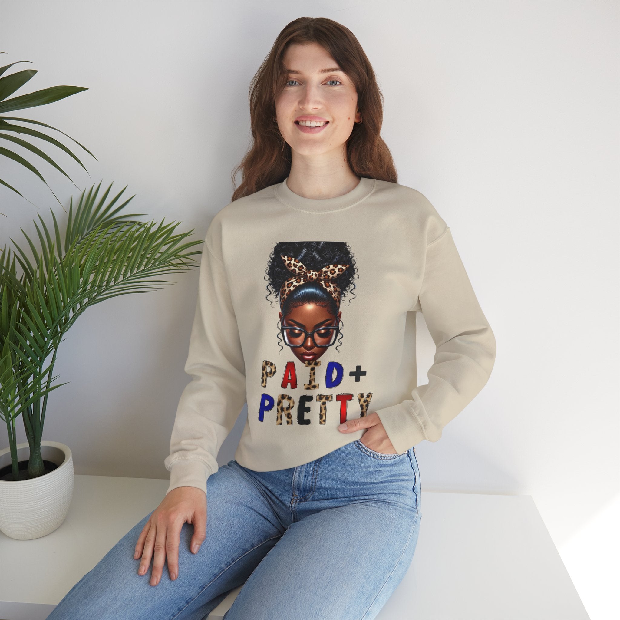 Paid & Pretty Unisex Sweatshirt