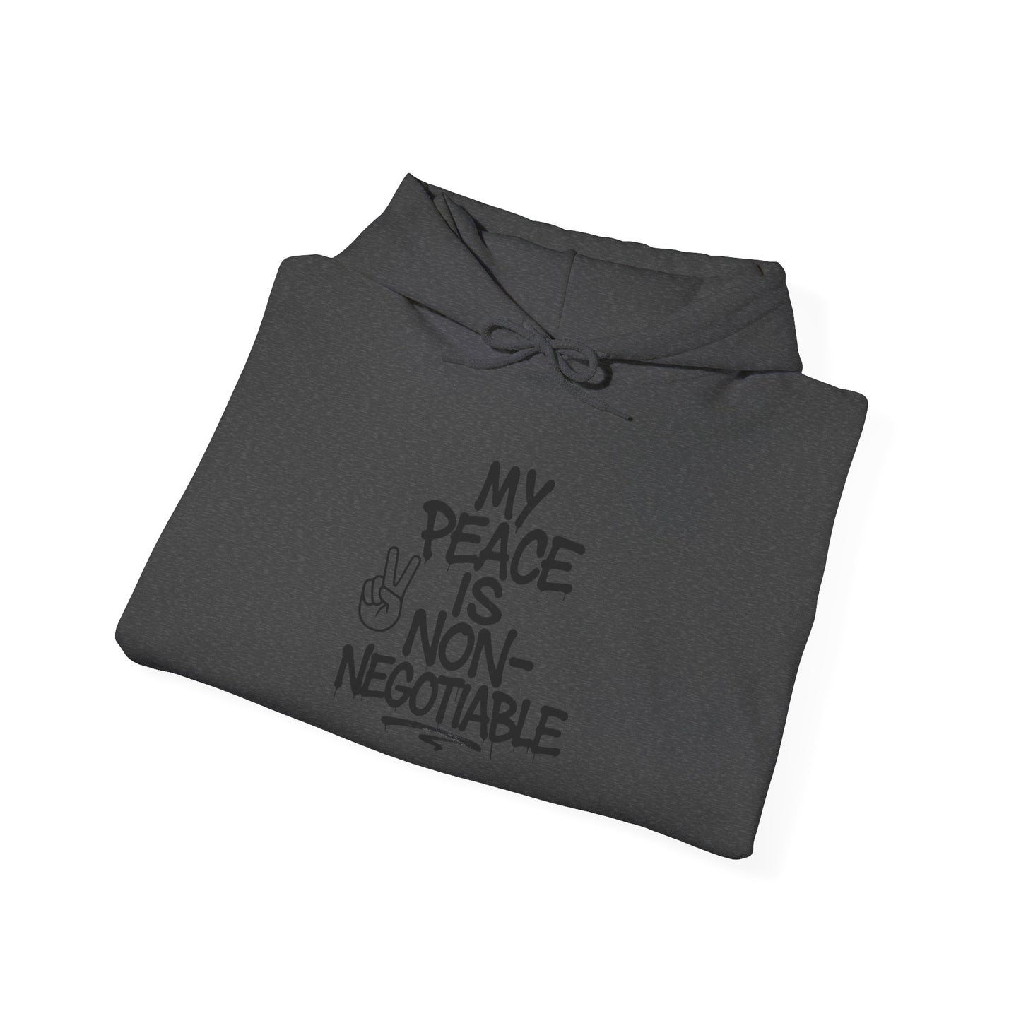 Peace is Non-Negotiable Hoodie