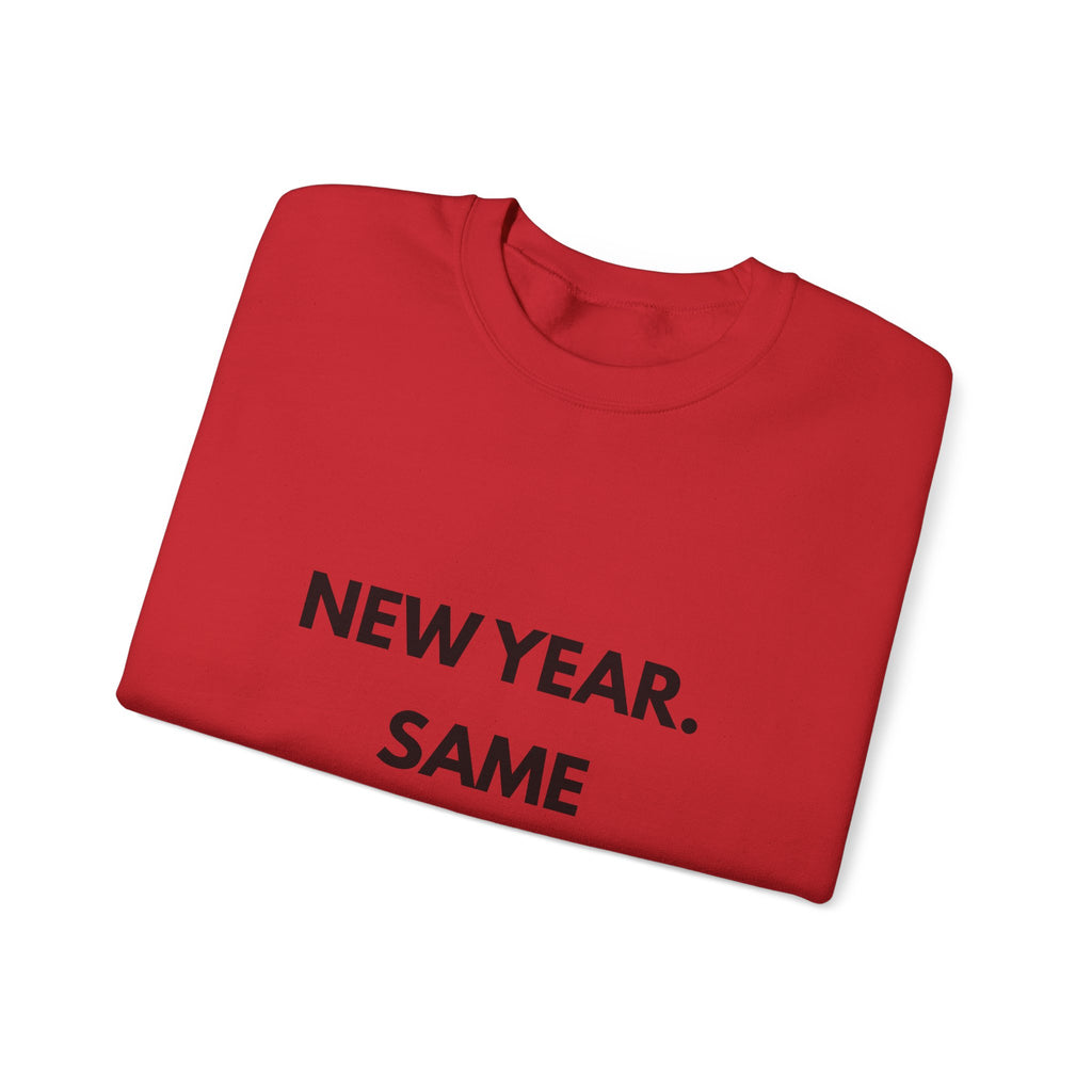 New Year Same God Crewneck Sweatshirt
