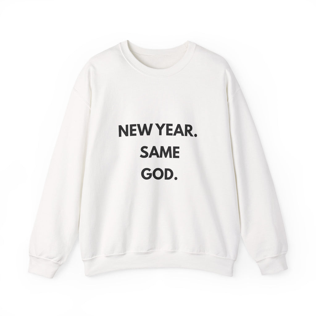 New Year Same God Crewneck Sweatshirt