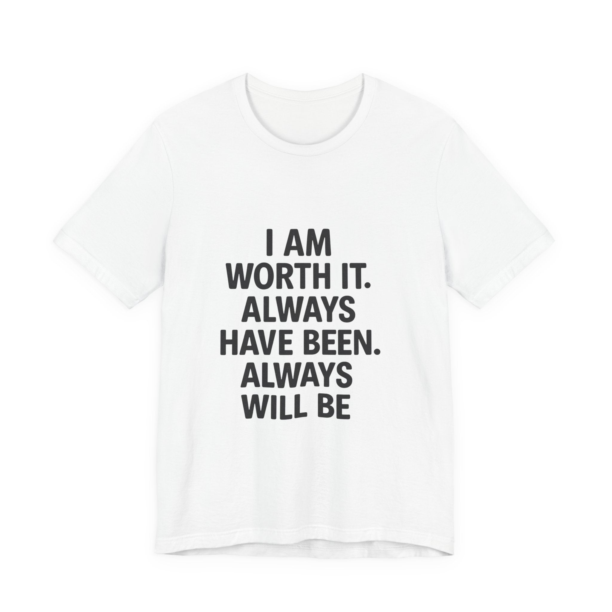 Unisex Motivational Tee | I AM WORTH IT | Positive Affirmation Shirt, Gift for Her, Self-Care Apparel, Encouragement Top, Everyday Wear