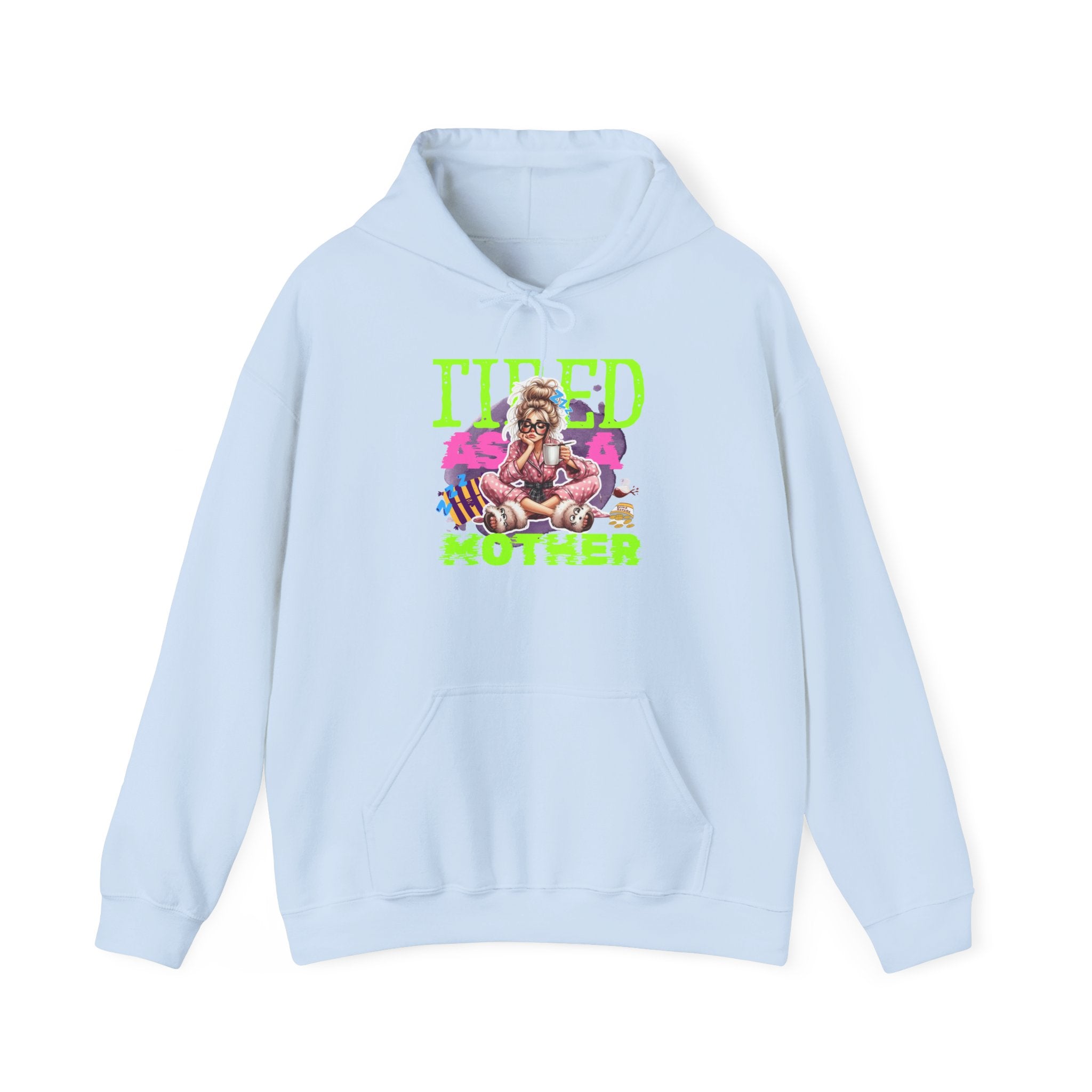 Tired Mother Unisex Hoodie, Cozy Sweatshirt Gift for Moms, Relaxation Wear, Cute Apparel for Mother's Day, Funny Parenting Sweatshirt