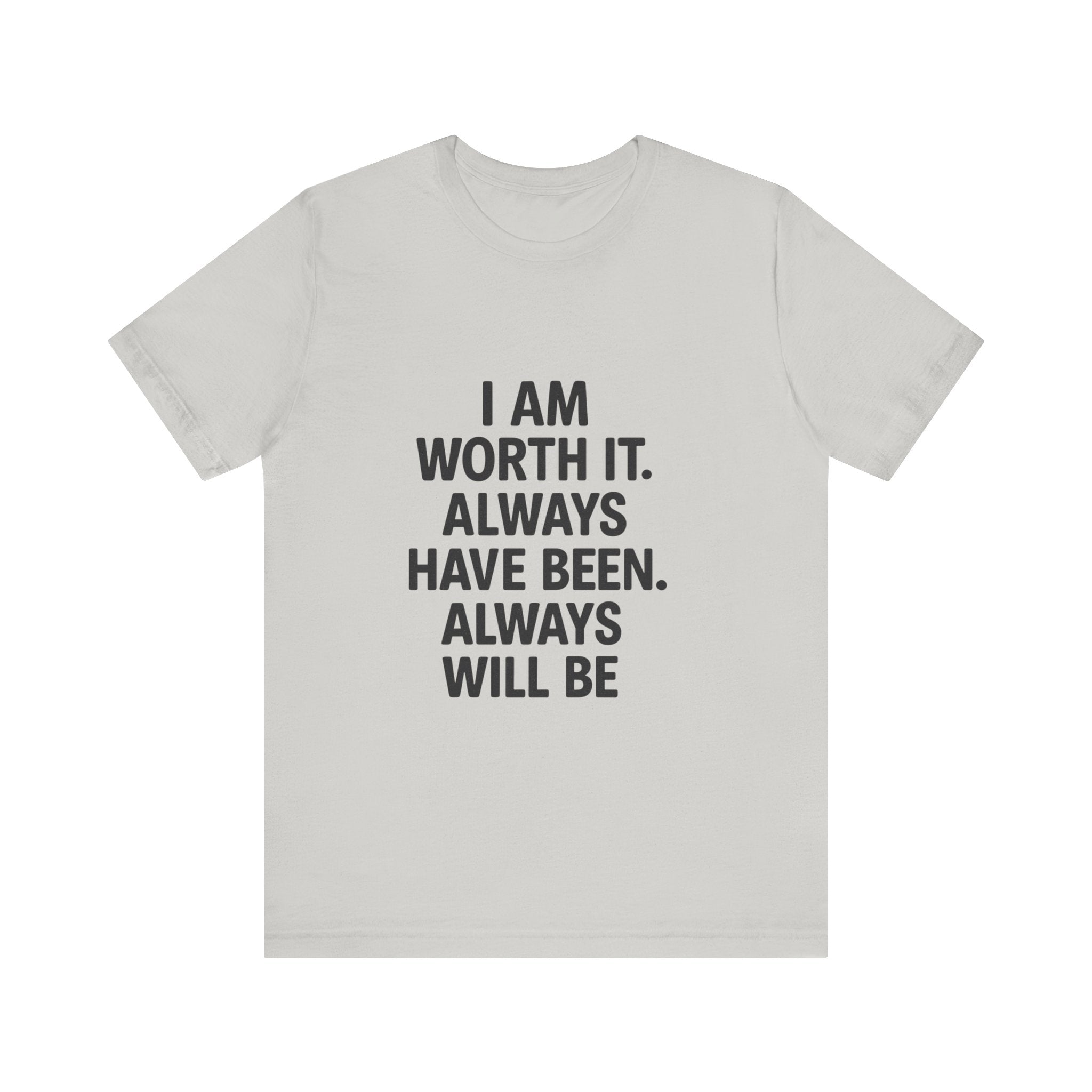 Unisex Motivational Tee | I AM WORTH IT | Positive Affirmation Shirt, Gift for Her, Self-Care Apparel, Encouragement Top, Everyday Wear