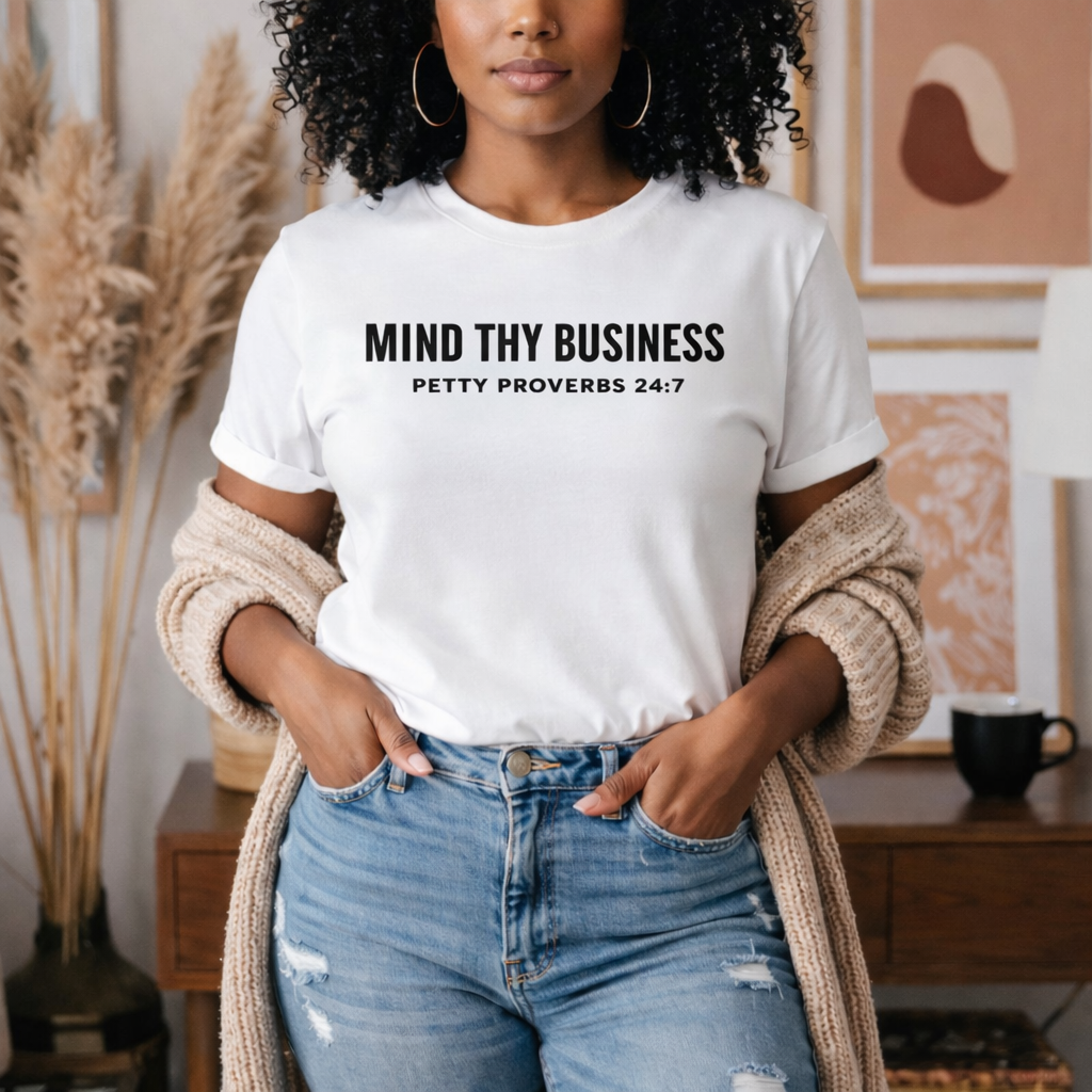 Mind Thy Business Tee