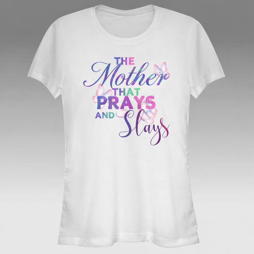 The Mother That Prays & Slays Tee